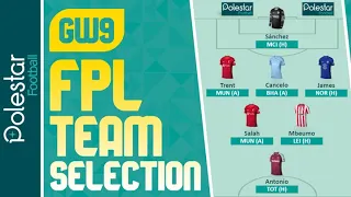 FPL TEAM SELECTION | Gameweek 9 | Fantasy Premier League Tips