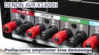 Denon AVR-X1400H. Podłączamy amplituner kina domowego. Część 1.