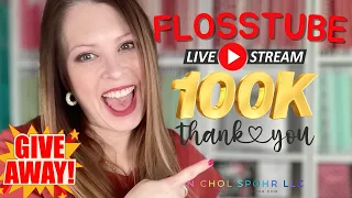 100K SPECIAL EDITION FLOSSTUBE LIVE