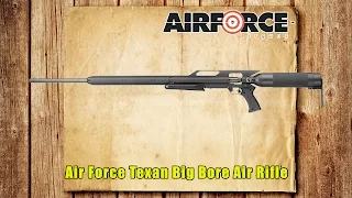 AirForce Texan Big Bore Air Rifle Review