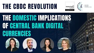 The CBDC Revolution: The Domestic Implications of CBDCs