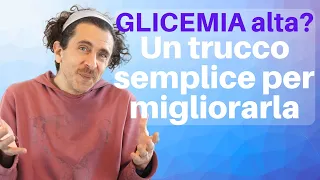 Glicemia: metodo pratico per ottimizzare i pasti e migliorare i valori