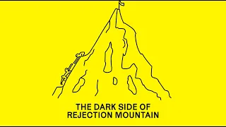 Pathetic & Poetic -- Episode 6 -- The Dark Side of Rejection Mountain