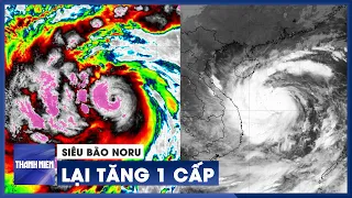 Bão số 4 (siêu bão Noru) tăng cấp, gió giật cấp 16 trước ngày đổ bộ