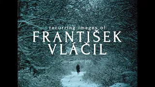 Recurring images of František Vláčil