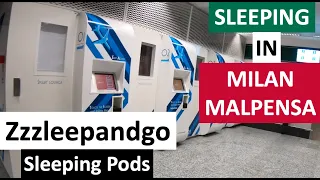 SLEEPING IN MILAN MALPENSA AIRPORT: ZZZLEEPANDGO MXP