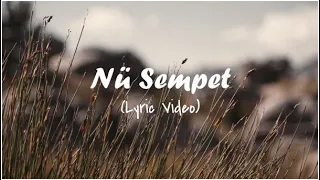 MJ Jamir - Nü Sempet (Lyric Video)