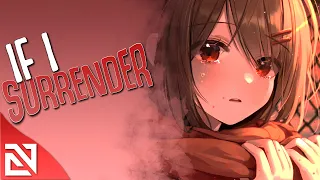 【Nightcore】If I Surrender (Lyrics)  Citizen Soldier