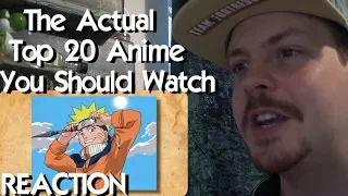 The ACTUAL Top 20 Anime Every Fan Needs to Watch REACTION