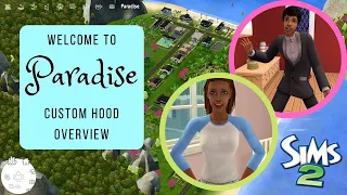 Welcome to Paradise! | Sims 2 Custom Neighbourhood Overview