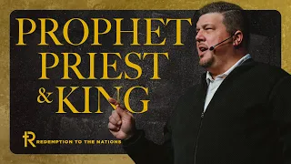 The Prophet, Priest and King | Kevin Wallace | March 24, 2024