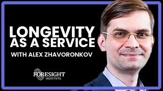 Longevity as a Service: AI & Aging Clocks | Alex Zhavoronkov, Deep Longevity & Insilico Medicine