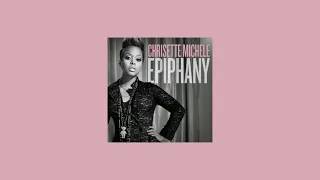 Chrisette Michele - Epiphany [I’m Leaving] (Slowed + Reverb)
