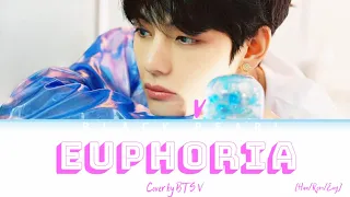 EUPHORIA :- Cover by Kim Taehyung [BTS V] , Lyrical Video