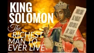 Lessons from King Solomon: The Richest Man to Ever Live | Brigitte Belle