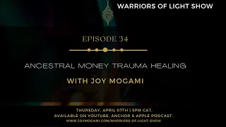 S03, E34: Ancestral Money Trauma Healing