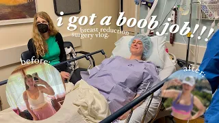 I GOT A BREAST REDUCTION (surgery vlog + honest opinions)