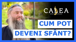 🔵 CUM POT DEVENI SFÂNT? || Pr. CHIRIL ZĂGREAN