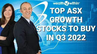 Top ASX Growth Stocks to Buy in Q3 2022