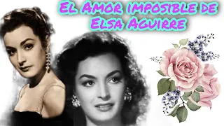 La Actriz Elsa Aguirre Confiesa quien fue su Amor Imposible