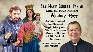 Aug. 15, 2023 Solemnity of the Assumption of the Blessed Virgin Mary and 6th Day Novena Mass