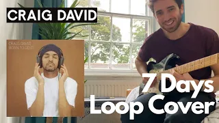 7 Days - Craig David - Guitar Loop Cover - Tab Available