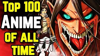 Top 100 Anime Of All Time That You Must Watch Before You Die - The Mega List By Marvelous Videos!