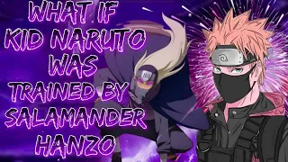 Hydra Naruto | What if kid Naruto was Trained by Salamander Hanzo | Movie
