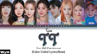 TWICE [트와이스]  " TT " Cover WyH Entertainment (Color coded lyrics/Rom)