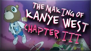 The Making of Kanye West | Chapter III | Graduation