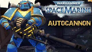 AUTOCANNON GAMEPLAY: Pre-Heresy Ultramarine vs Orks - Warhammer 40K: Space Marine, Augmented Mod