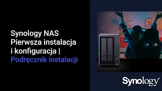 Server NAS - Pierwsza instalacja i konfiguracja