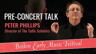 2022-2023 Season | The Tallis Scholars Pre-Concert Talk