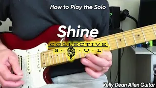 How to Play the Solo - SHINE - Collective Soul. Guitar Lesson / Tutorial