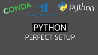 Python - The perfect setup with Miniconda and Visual Studio Code