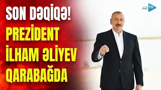 TƏCİLİ! Prezident İlham Əliyev Füzulidə: səfərlə bağlı ən son məlumatlar