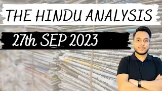 THE HINDU Analysis, 27 September 2023 | Daily News Analysis for UPSC IAS |