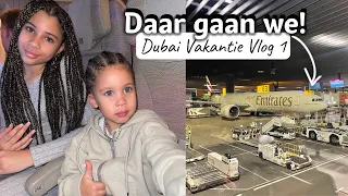 Wij gaan op vakantie!! DUBAI VLOG 1