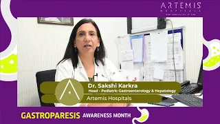 Dr. Sakshi Karkra on Gastroparesis in Children