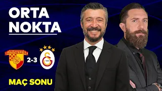 Göztepe 2-3 Galatasaray | Orta Nokta - Erkut Öztürk & Tümer Metin & Erman Özgür