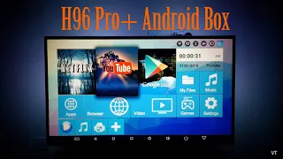 H96 Pro+ Android TV Box - Review