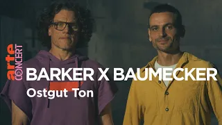 Barker X Baumecker (live) - Halle am Berghain - ARTE Concert