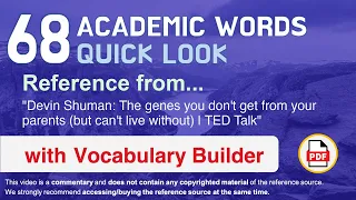 68 Academic Words Quick Look Ref from "The genes [...] parents (but can't live without) | TED Talk"