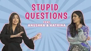 Stupid Questions With Katrina Kaif & Anushka Sharma | Zero Interview | MissMalini