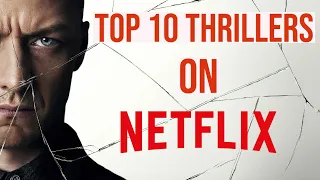 TOP 10 THRILLERS ON NETFLIX TO WATCH NOW! (2021)