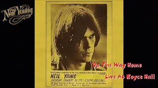 Neil Young - On the Way Home (Lyrics) Royce Hall 1971