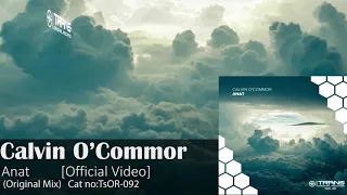 Calvin O'Commor - Anat (Official Video)