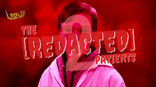 The [REDACTED] Patients (Official Movie) [2021]