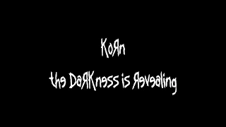 Korn - The Darkness Is Revealing | Lyrics Video