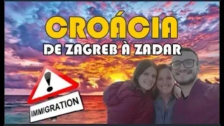 CROÁCIA: IMIGRAÇÃO E UM PÔR DO SOL ESPETACULAR